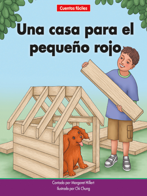 Title details for Una casa para el pequeño rojo by Margaret Hillert - Available
